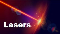 Lasers